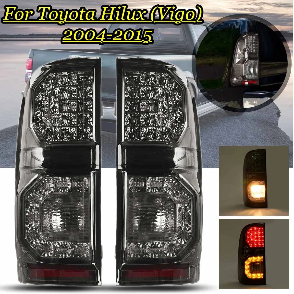 2Pcs Car Smoke Led Taillights For Toyota Hilux Vigo KUN26 SR SR5 Workmate 2004-2015 Pickup Reverse Brake Lamp Rear Fog Light Drl
2Pcs Car Smoke Led Taillights For Toyota Hilux Vigo KUN26 SR SR5 Workmate 2004-2015 Pickup Reverse Brake Lamp Rear Fog Light Drl