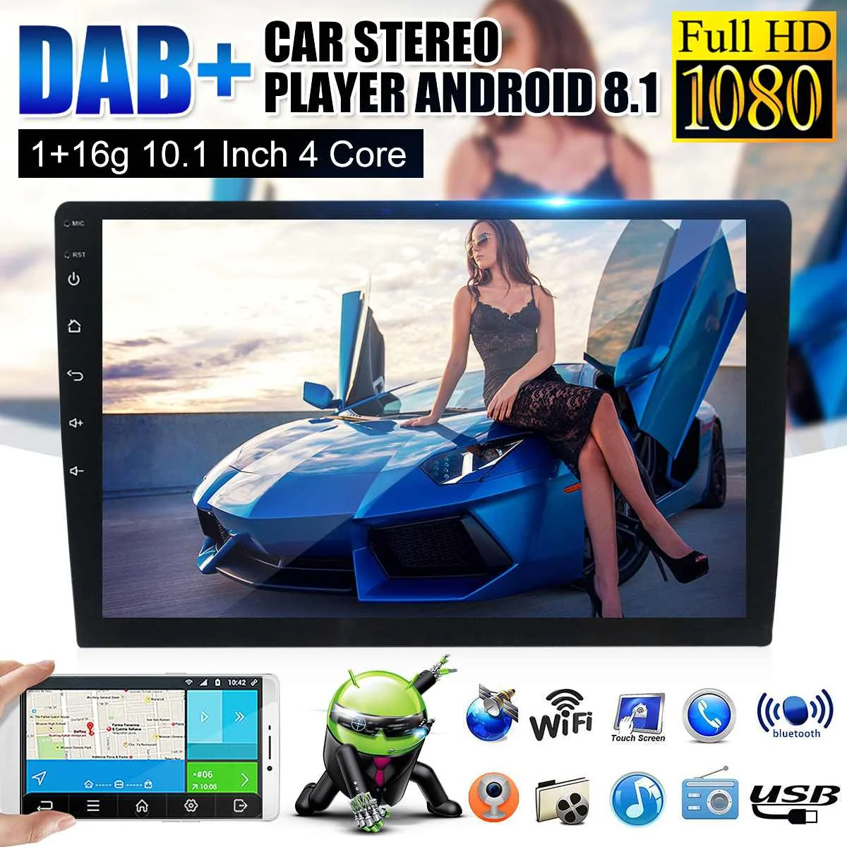 Universal 10.1 Inch 1 Din Car Multimedia Player Stereo Radio Audio Android 8.1 Quad-core MP5 Player GPS bluetooth DAB Wifi 4G
Universal 10.1 Inch 1 Din Car Multimedia Player Stereo Radio Audio Android 8.1 Quad-core MP5 Player GPS bluetooth DAB Wifi 4G