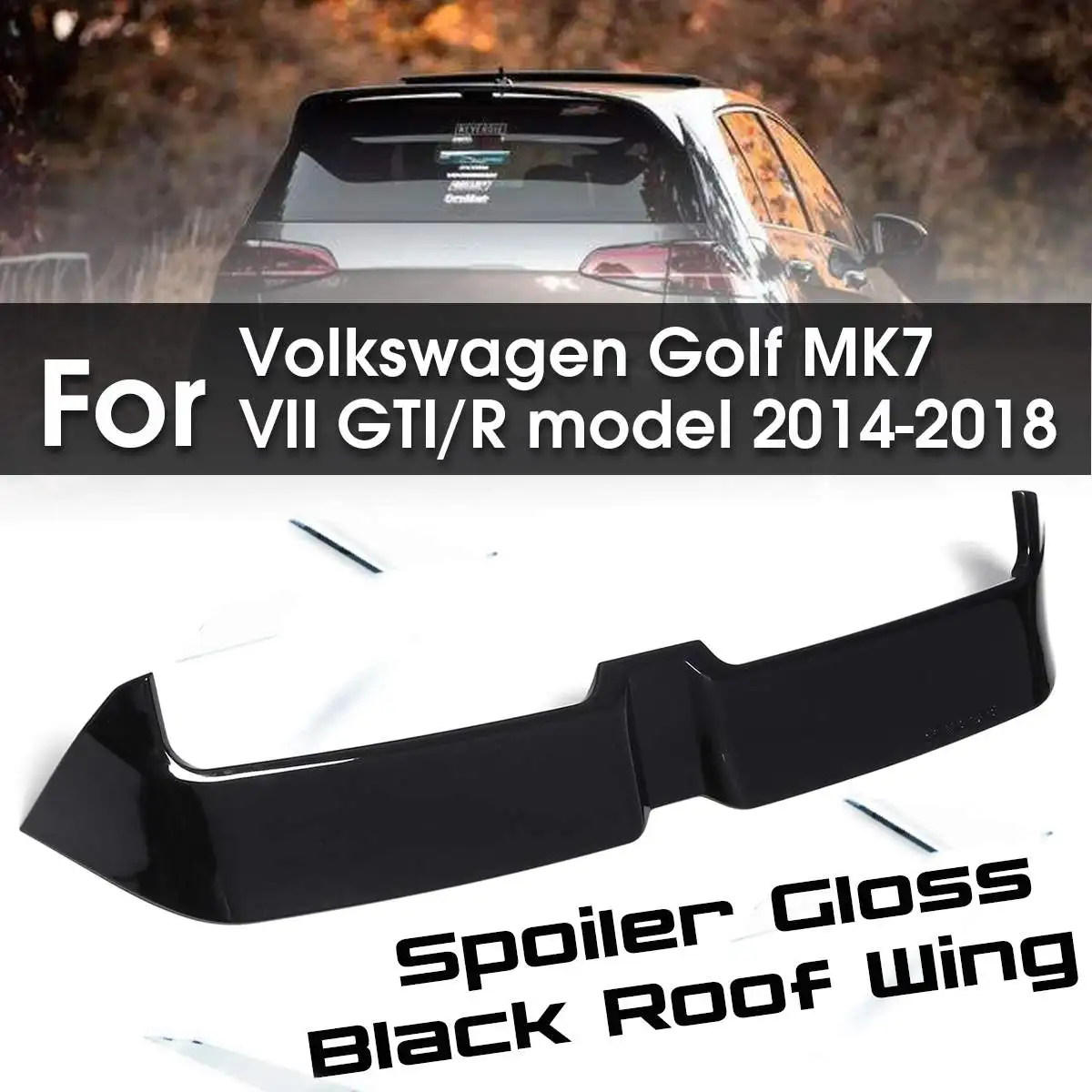 for MK7 Car-styling Carbon Fiber / ABS Gloss Black Rear Wing Spoiler For Volkswagen VW Golf MK7 7/7.5
for MK7 Car-styling Carbon Fiber / ABS Gloss Black Rear Wing Spoiler For Volkswagen VW Golf MK7 7/7.5