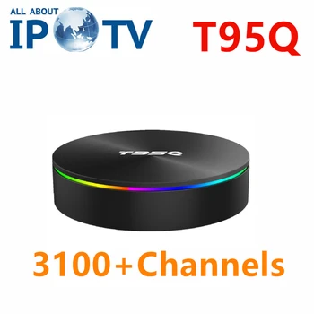 Original T95Q Set Top Box USA Canada North America IPTV UK Norway Iran Danish Portuguese France IPTV Android 8.1 T95q Tv Box
Original T95Q Set Top Box USA Canada North America IPTV UK Norway Iran Danish Portuguese France IPTV Android 8.1 T95q Tv Box