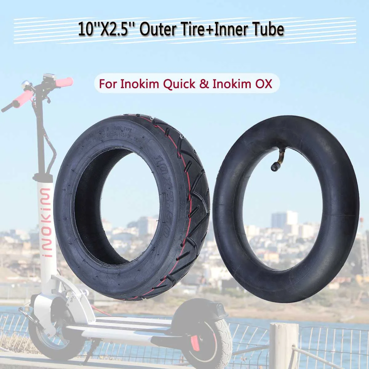 10X2.5 Outer Tire And Inner Tube For Inokim Quick And Inokim OX Electric Scooter Free Shipping Bicycle Inner Tube Replacements
10X2.5 Outer Tire And Inner Tube For Inokim Quick And Inokim OX Electric Scooter Free Shipping Bicycle Inner Tube Replacements