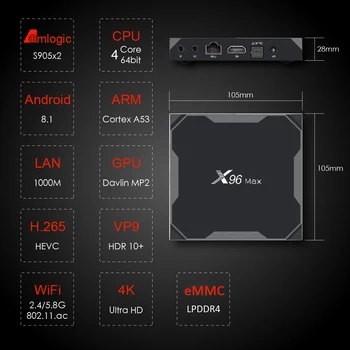 X96 MAX TV Box Smart Android 8.1 2GB 16GB Amlogic S905X2 2.4G+5.8G Dual Band Wifi USB3.0 Media Player Support 4K HD Set Top Box
X96 MAX TV Box Smart Android 8.1 2GB 16GB Amlogic S905X2 2.4G+5.8G Dual Band Wifi USB3.0 Media Player Support 4K HD Set Top Box