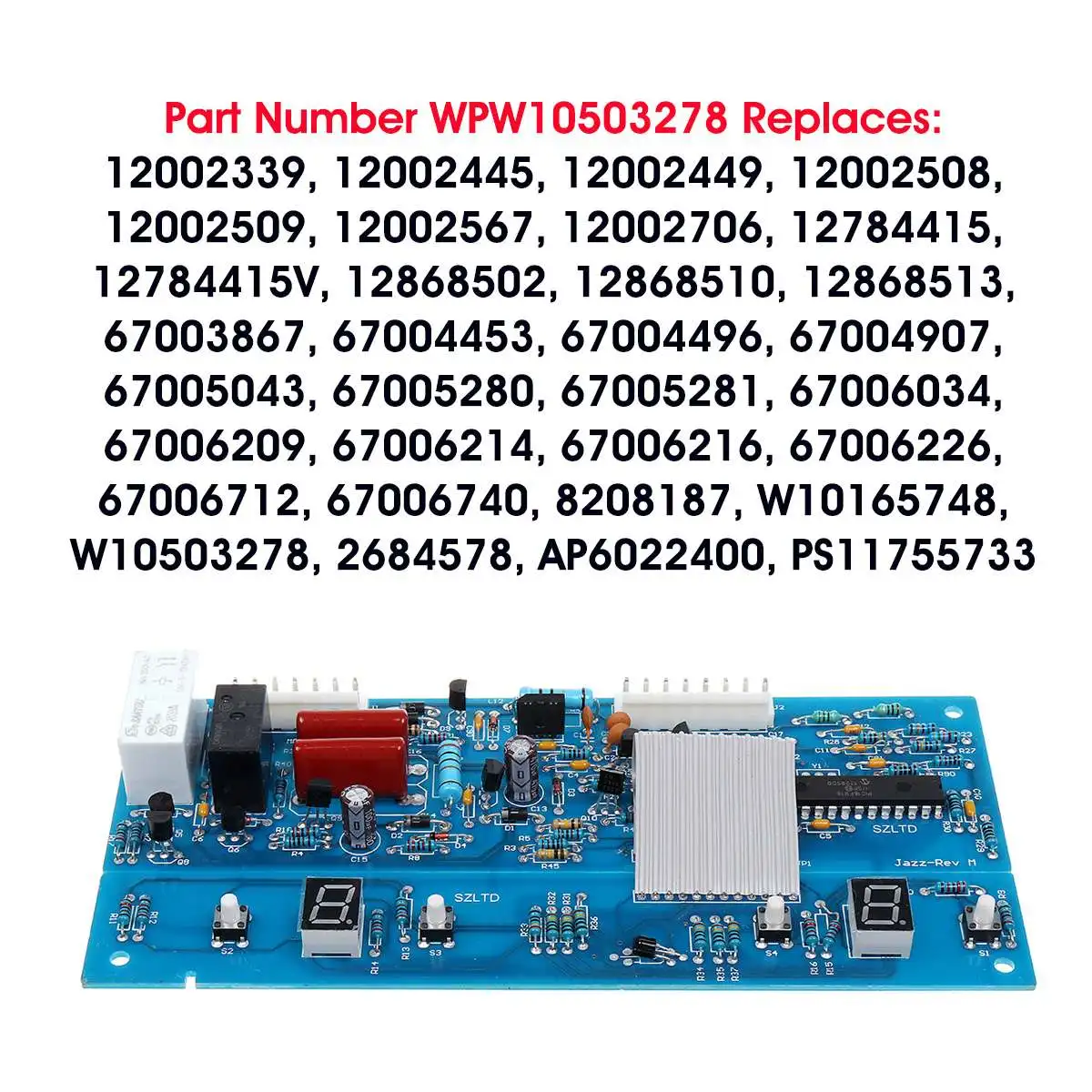 W10503278 Refrigerator Electric Control Board For Whirlpool/Kirkland/Crosley/Amana/ Sears
W10503278 Refrigerator Electric Control Board For Whirlpool/Kirkland/Crosley/Amana/ Sears