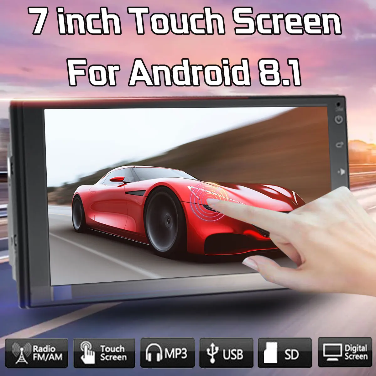 Android 8.1 bluetooth Car Radio 4K 7'' 2 Din Car MP5 Player WIFI GPS DVBT DAB WIFI Touchable Screen Car Multimedia Player 1+16G
Android 8.1 bluetooth Car Radio 4K 7'' 2 Din Car MP5 Player WIFI GPS DVBT DAB WIFI Touchable Screen Car Multimedia Player 1+16G