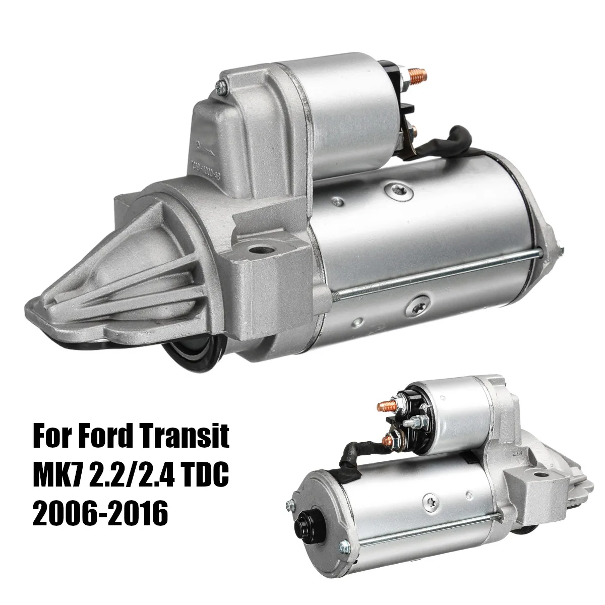 Car Electric Starter Motor 0001109205 0001109305 For FORD TRANSIT MK7 2.2/2.4 TDC 2006-2016
Car Electric Starter Motor 0001109205 0001109305 For FORD TRANSIT MK7 2.2/2.4 TDC 2006-2016