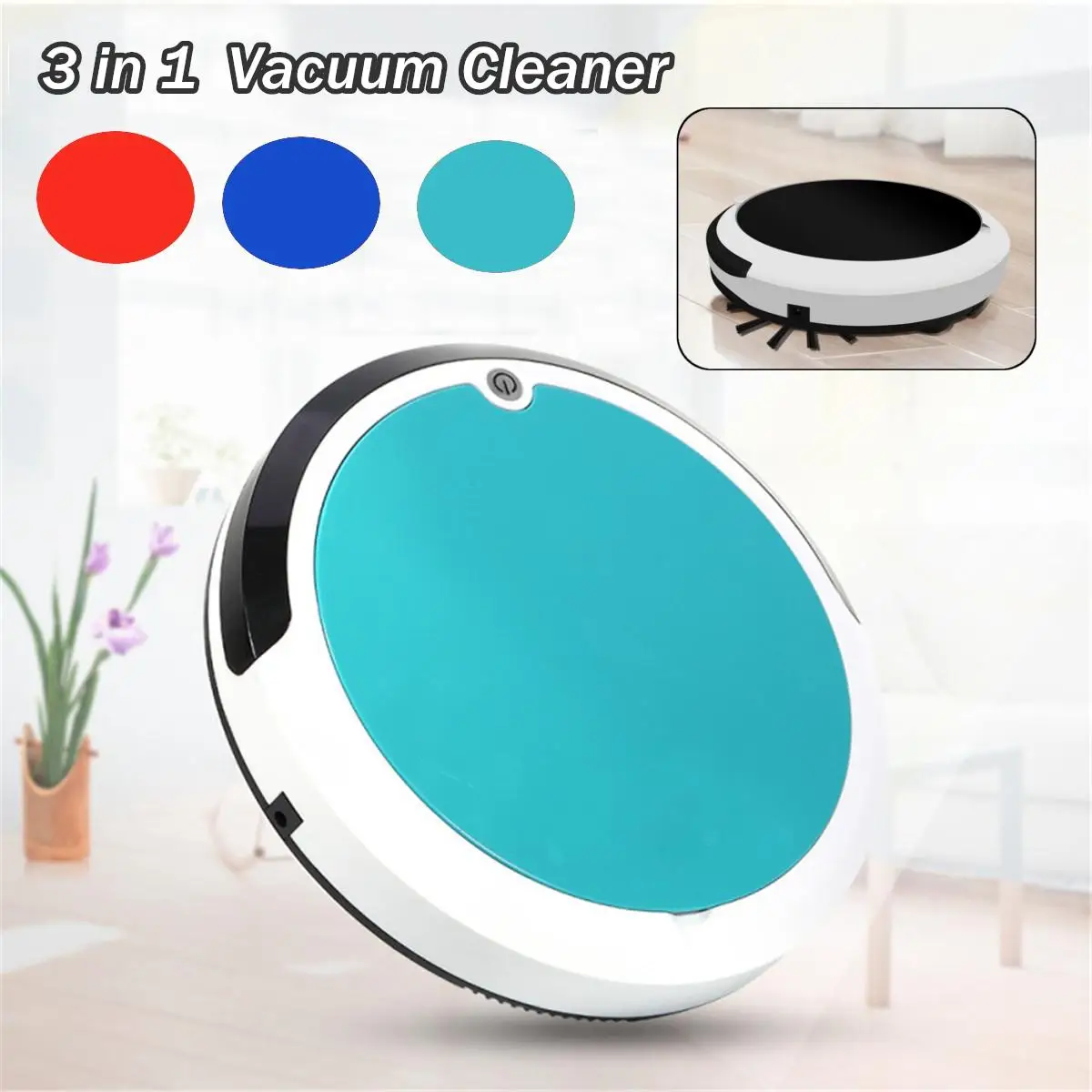 3 in 1 Automatic Vacuum Cleaner Home Sweeping Robot Strong Suction Vacuum Cleaner Cleaning Appliance 3 Colors Rechargeable
3 in 1 Automatic Vacuum Cleaner Home Sweeping Robot Strong Suction Vacuum Cleaner Cleaning Appliance 3 Colors Rechargeable