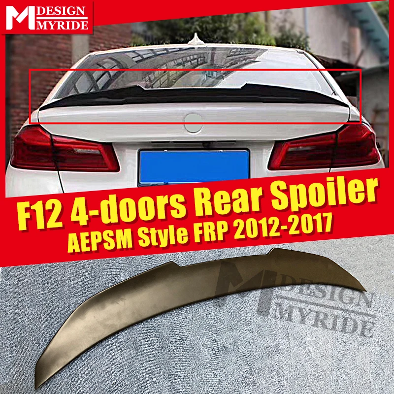 F12 Spoiler stem Wing AEPSM style FRP Primer black For BMW F12 4-doors 640iXD 640iGC 650iXD rear diffuser stem Spoiler 2012-2017
F12 Spoiler stem Wing AEPSM style FRP Primer black For BMW F12 4-doors 640iXD 640iGC 650iXD rear diffuser stem Spoiler 2012-2017