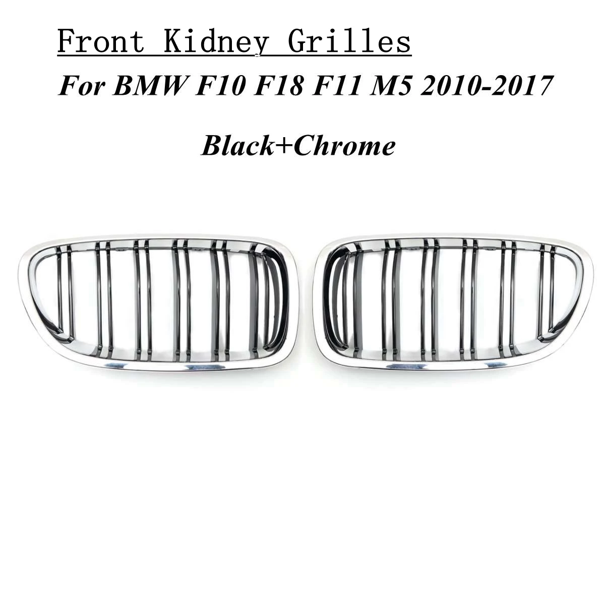 Pair Chrome Black Double Line Front Kidney Grilles For BMW F10 F18 F11 M5 2010-2017 Car Styling
Pair Chrome Black Double Line Front Kidney Grilles For BMW F10 F18 F11 M5 2010-2017 Car Styling
