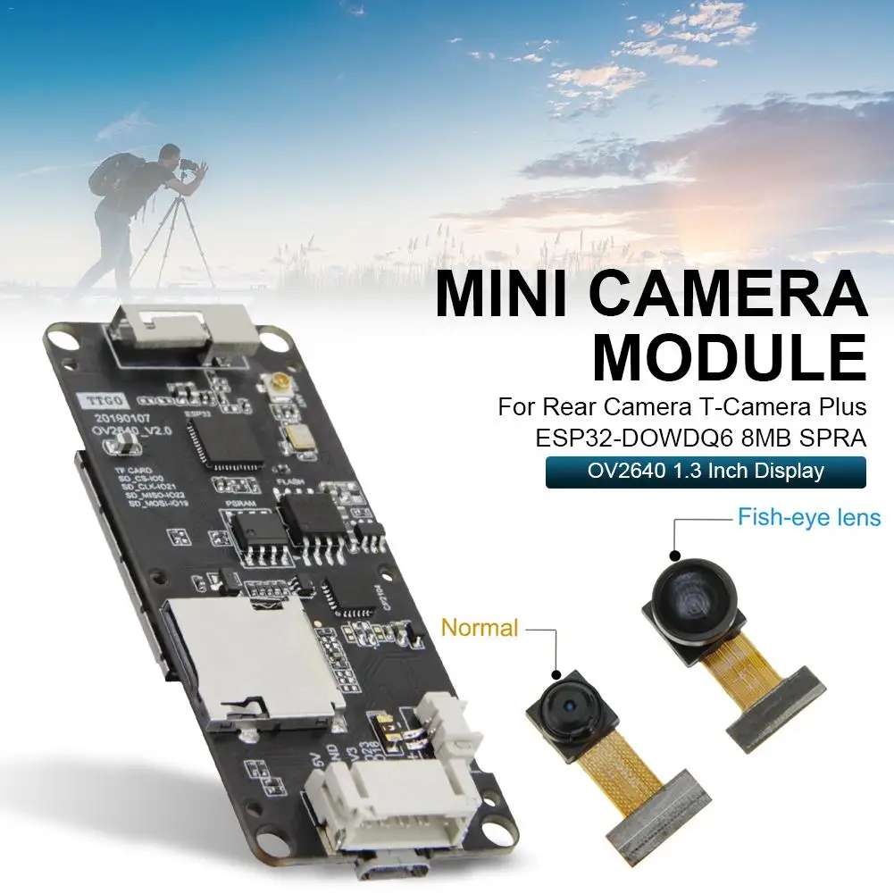 OV2640 1.3 Inch Display Mini Camera Module for Rear Camera T-Camera Plus ESP32-DOWDQ6 8MB SPRAM
OV2640 1.3 Inch Display Mini Camera Module for Rear Camera T-Camera Plus ESP32-DOWDQ6 8MB SPRAM