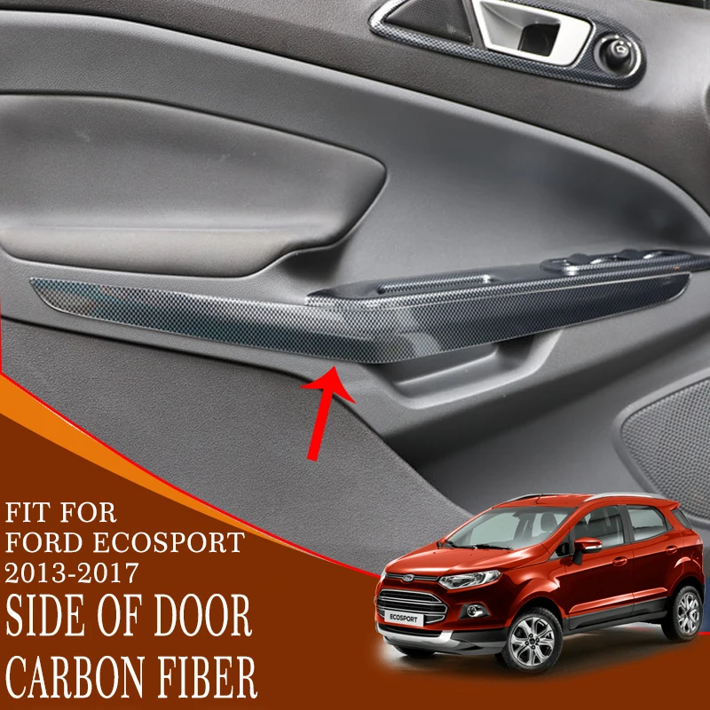 car interior sequin Inner Doors Panel Handle Bar Pull Trim Cover carbon fiber mahogany ABS plastic for ford ecosport 2013-2017 
car interior sequin Inner Doors Panel Handle Bar Pull Trim Cover carbon fiber mahogany ABS plastic for ford ecosport 2013-2017