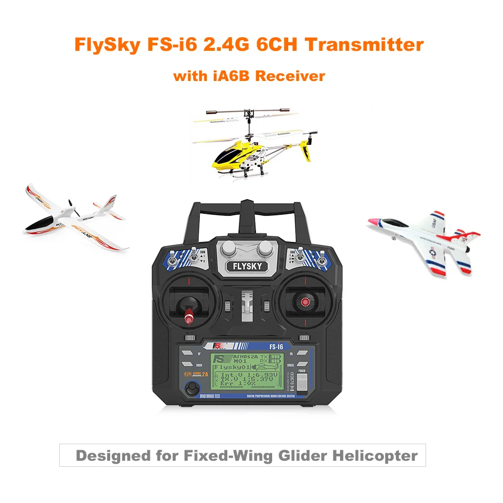 FlySky FS-i6 Remote Controller Transmitter 2.4G 6CH iA6B Receiver RC Flight Simulator Wireless for Fixed-Wing Glider Helicopter
FlySky FS-i6 Remote Controller Transmitter 2.4G 6CH iA6B Receiver RC Flight Simulator Wireless for Fixed-Wing Glider Helicopter