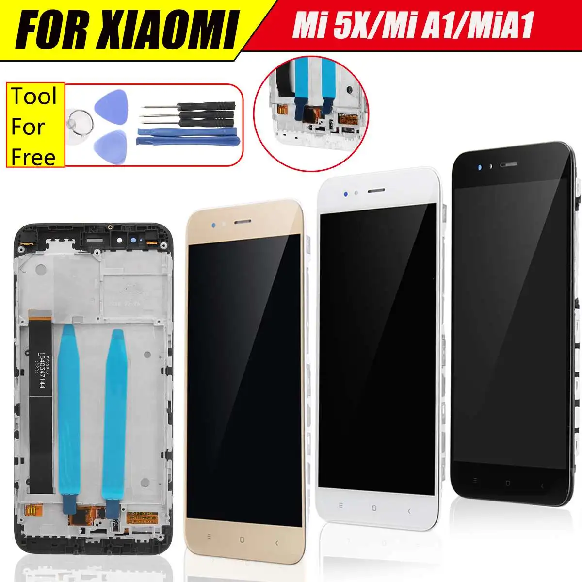 LCD Display + Touch Screen Digitizer Replacement With Frame+Tools For Xiaomi Mi 5X / Mi A1
LCD Display + Touch Screen Digitizer Replacement With Frame+Tools For Xiaomi Mi 5X / Mi A1