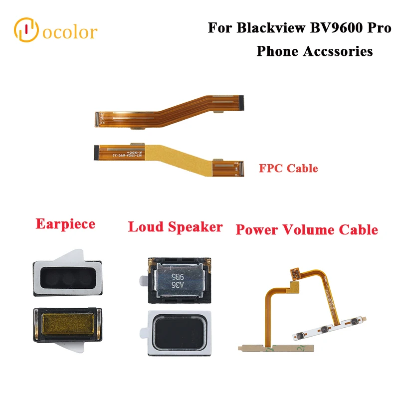 ocolor For Blackview BV9600 Pro Loud Speaker Earpiece Replacement For Blackview BV9600 Pro FPC Main Cable Power Volume Cable
ocolor For Blackview BV9600 Pro Loud Speaker Earpiece Replacement For Blackview BV9600 Pro FPC Main Cable Power Volume Cable