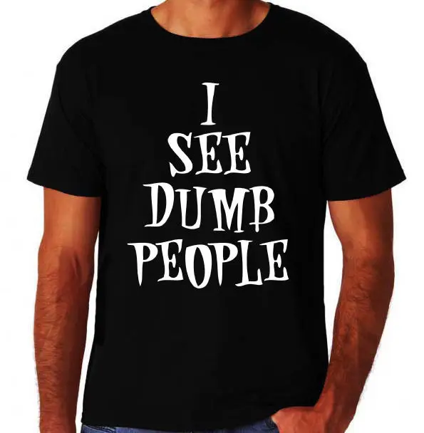 I See Dumb People IT Crowd Inspired Funny Slogan Nerd Geek New Black T-Shirt Novelty Cool Tops Men Short Sleeve T Shirt
I See Dumb People IT Crowd Inspired Funny Slogan Nerd Geek New Black T-Shirt Novelty Cool Tops Men Short Sleeve T Shirt