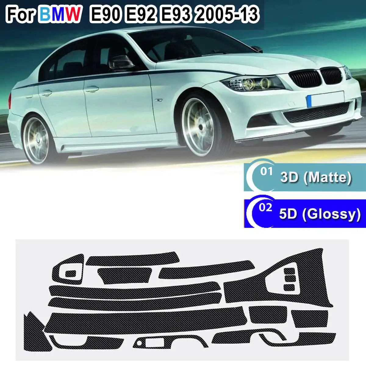 Glossy/ Matte Carbon Fiber Color Sticker Vinyl Interior Decal Trim For BMW 3-Series E90 E92 E93 2005-2013 LHD Left Hand Drive
Glossy/ Matte Carbon Fiber Color Sticker Vinyl Interior Decal Trim For BMW 3-Series E90 E92 E93 2005-2013 LHD Left Hand Drive