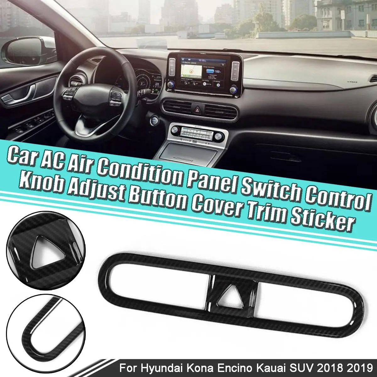 Car AC Air Condition Panel Switch Control Knob Adjust Button Cover Trim Sticker For Hyundai for Kona Encino Kauai SUV 2018
Car AC Air Condition Panel Switch Control Knob Adjust Button Cover Trim Sticker For Hyundai for Kona Encino Kauai SUV 2018