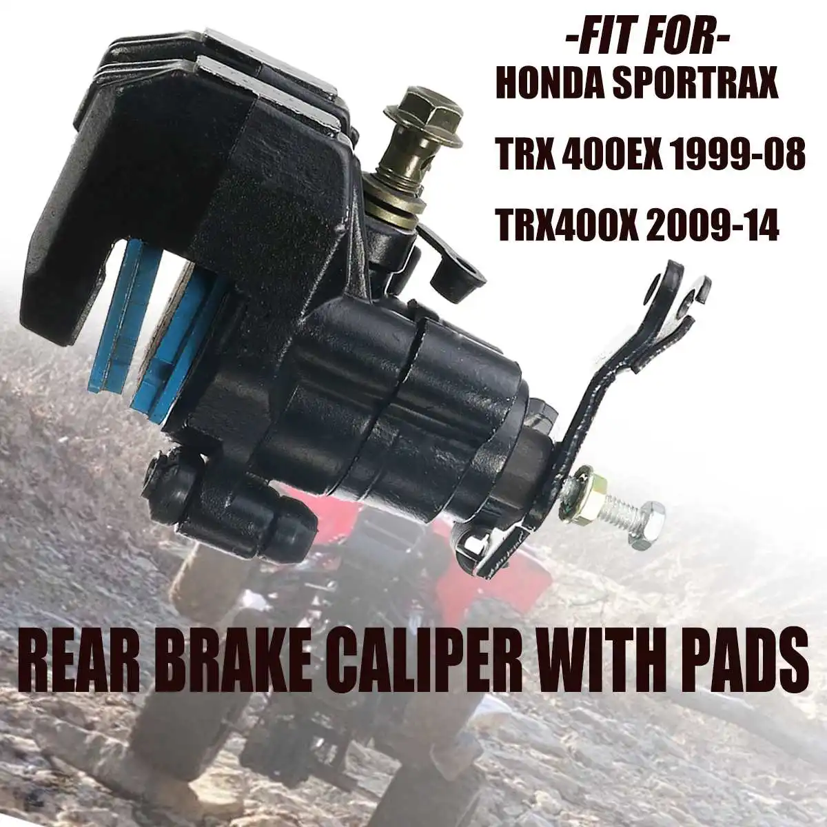 Rear Brake Caliper With Pads for HONDA SPORTRAX for TRX 400EX 1999-08 for TRX400X 2009-14
Rear Brake Caliper With Pads for HONDA SPORTRAX for TRX 400EX 1999-08 for TRX400X 2009-14