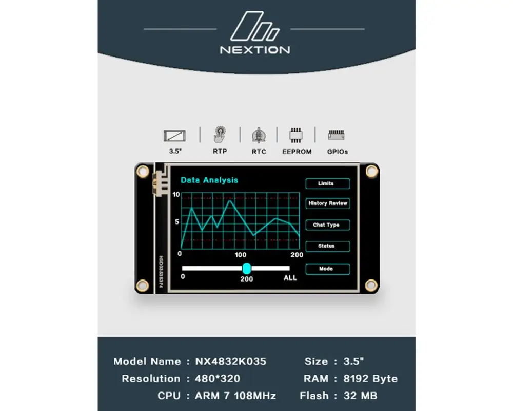 Nextion Enhanced NX4832K035 - 3.5'' HMI Intelligent Touch Display TFT LCD Full-color Module Support NEXTION Editor
Nextion Enhanced NX4832K035 - 3.5'' HMI Intelligent Touch Display TFT LCD Full-color Module Support NEXTION Editor