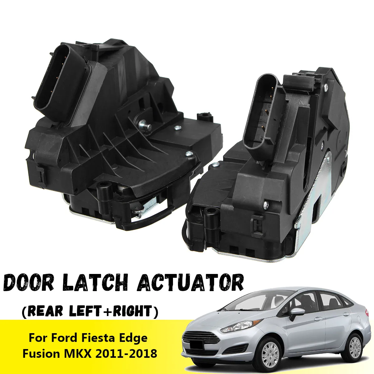 Rear Left /Right Car Door Latch Actuator For Ford for Fiesta Edge for Fusion MKX 2011-2018 AE8Z5426412A AE8Z5426413A
Rear Left /Right Car Door Latch Actuator For Ford for Fiesta Edge for Fusion MKX 2011-2018 AE8Z5426412A AE8Z5426413A
