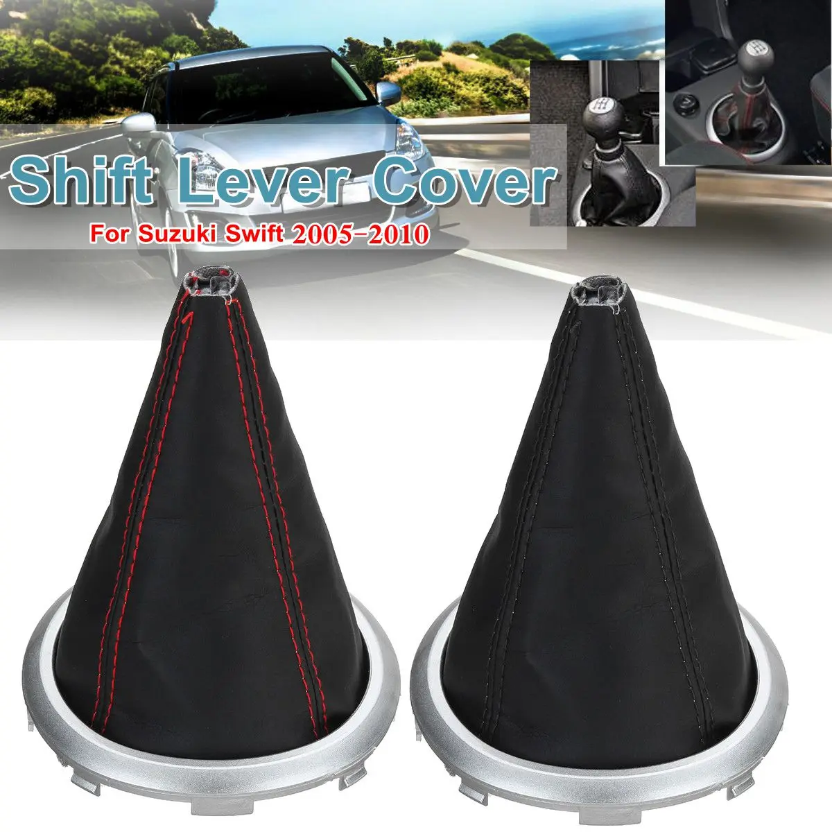 Car Gear Shift Stick Lever Boot Dust Cover Gaiter Collar Protective PU Leather For Suzuki Swift 2005 2006 2007 2008 2009 2010
Car Gear Shift Stick Lever Boot Dust Cover Gaiter Collar Protective PU Leather For Suzuki Swift 2005 2006 2007 2008 2009 2010