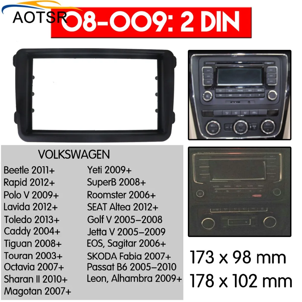 Radio Facia For 2009 Volkswagen Touran/ Passat/ Golf/ Tiguan/ T5 2DIN dvd player Fascia Car Stereo Radio Installtion Dash
Radio Facia For 2009 Volkswagen Touran/ Passat/ Golf/ Tiguan/ T5 2DIN dvd player Fascia Car Stereo Radio Installtion Dash