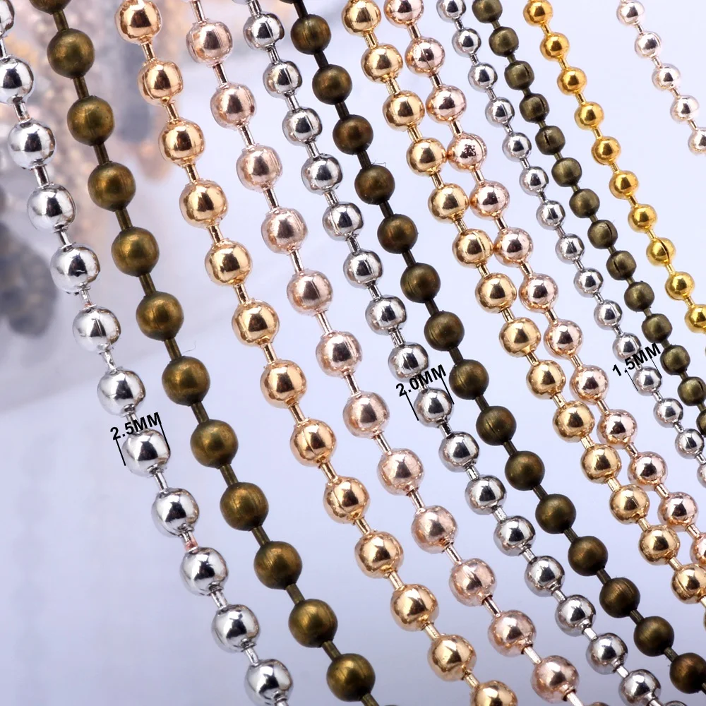 OlingArt 1.5/2.0/2.4MM/lot Plating four colors Ball Link Chains For bracelet necklace earrings tassels DIY Jewelry Accessories
OlingArt 1.5/2.0/2.4MM/lot Plating four colors Ball Link Chains For bracelet necklace earrings tassels DIY Jewelry Accessories