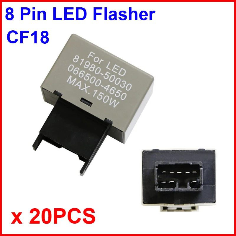 20PCS CF18 LED Flasher 8 Pin Relay Car Fix Auto Motor Turn Signal Light Error Flashing Blink 81980-50030 06650-4650 Max 150W
20PCS CF18 LED Flasher 8 Pin Relay Car Fix Auto Motor Turn Signal Light Error Flashing Blink 81980-50030 06650-4650 Max 150W