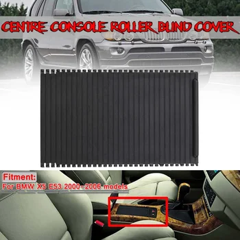Black X5 Car Inner Centre Console Roller Blind Cover For BMW X5 E53 2000-2006 Car Water Cup Rack Storage 51168402941 51168408026
Black X5 Car Inner Centre Console Roller Blind Cover For BMW X5 E53 2000-2006 Car Water Cup Rack Storage 51168402941 51168408026