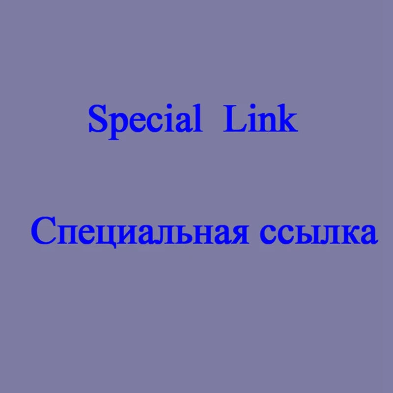 Speciale Link. Extra Fee Ali Saver.Don't Buy. Won't Ship. If needed, we will tell you to buy this link. Thank you.
Speciale Link. Extra Fee Ali Saver.Don't Buy. Won't Ship. If needed, we will tell you to buy this link. Thank you.