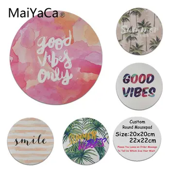 MaiYaCa New Arrivals Good Vibes Only High Speed New Lockedge Mousepad Size for 20x20cm 22x22cm Professional Gaming Mouse
MaiYaCa New Arrivals Good Vibes Only High Speed New Lockedge Mousepad Size for 20x20cm 22x22cm Professional Gaming Mouse