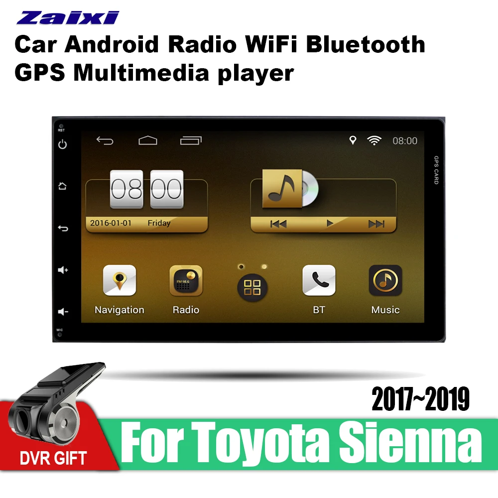 ZaiXi car gps multimedia player For Toyota Sienna 2017~2019 car Android navigation raido video audio player stereo audio wifi
ZaiXi car gps multimedia player For Toyota Sienna 2017~2019 car Android navigation raido video audio player stereo audio wifi