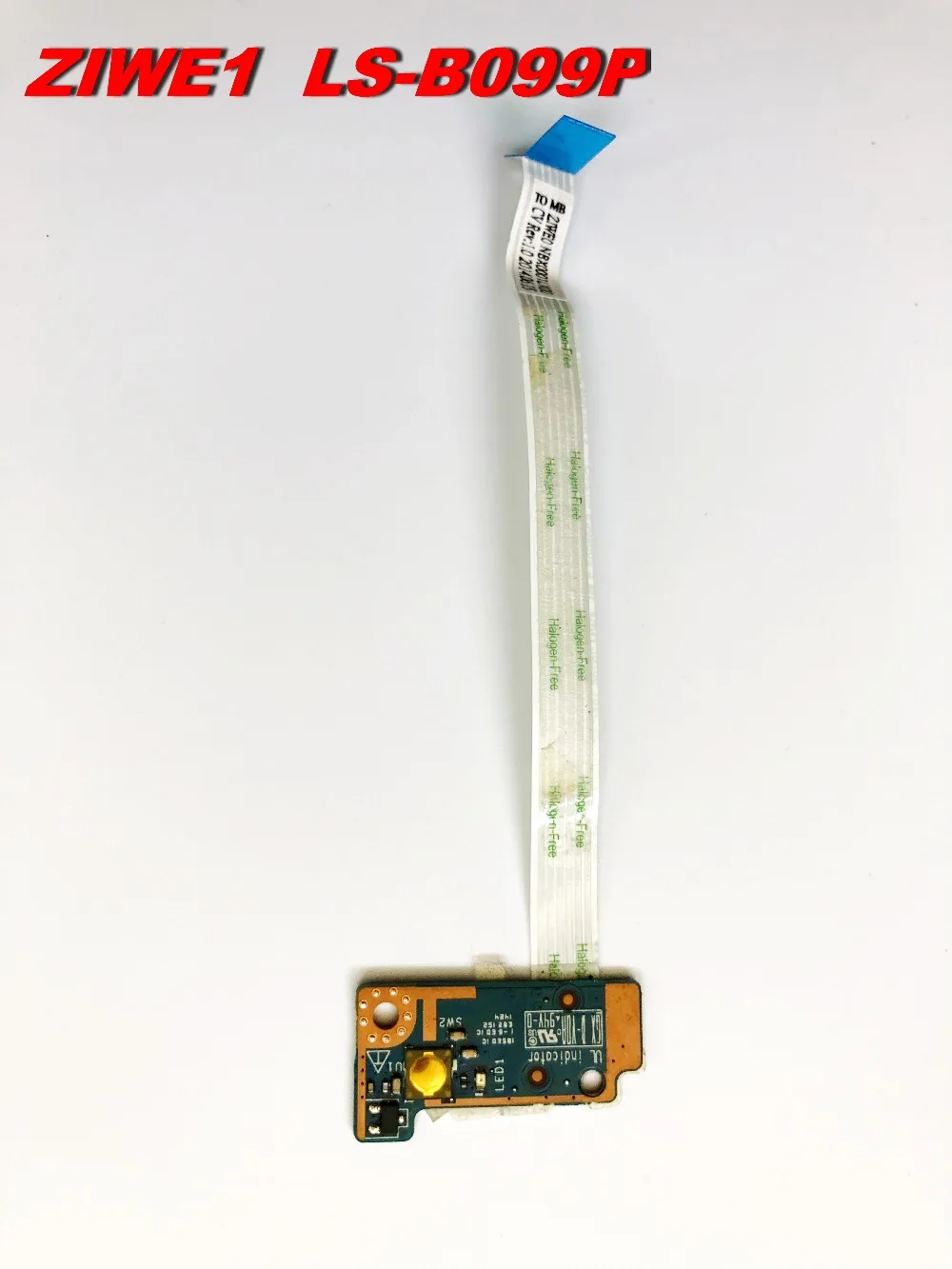 original for Lenovo E40-30 E40-70 E40-45 E40-80 Power Button Board ZIWE1 ls-b099p Free Shipping Switch Clable
original for Lenovo E40-30 E40-70 E40-45 E40-80 Power Button Board ZIWE1 ls-b099p Free Shipping Switch Clable