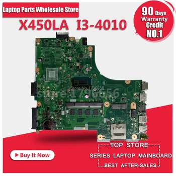 For Asus X450LA motherboard X450LA Mainboard Processor I3-4010U 100% tested and free shipping
For Asus X450LA motherboard X450LA Mainboard Processor I3-4010U 100% tested and free shipping