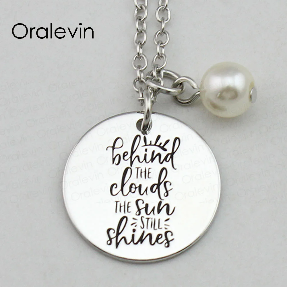 BEHIND THE CLOUDS SUN STILL SHINES Inspirational Hand Stamped Engraved Charm Pendant Necklace Jewelry 10Pcs/Lot #LN2401 | Украшения и