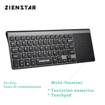 Zienstar Italian Wireless Mini Keyboard with Touchpad and Numpad for Windows PC,Laptop,Ios pad,Smart TV,HTPC IPTV,Android Box
Zienstar Italian Wireless Mini Keyboard with Touchpad and Numpad for Windows PC,Laptop,Ios pad,Smart TV,HTPC IPTV,Android Box