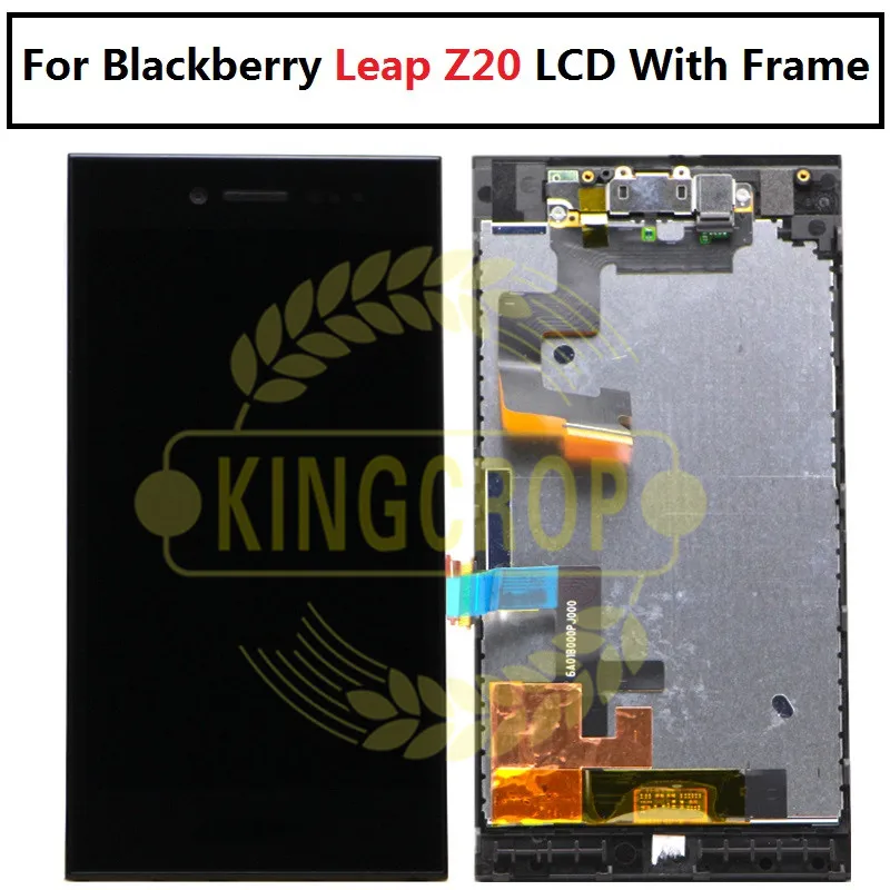 for Blackberry Leap Z20 LCD Screen Display with Touch Screen Digitizer Assembly for Blackberry Leap Z20 display with frame
for Blackberry Leap Z20 LCD Screen Display with Touch Screen Digitizer Assembly for Blackberry Leap Z20 display with frame