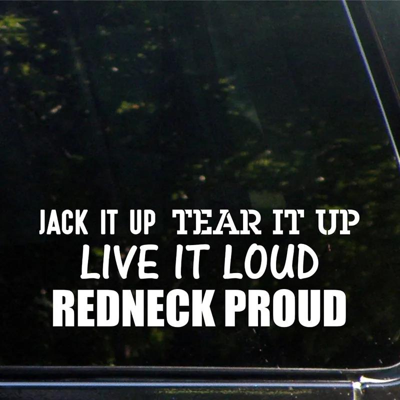 Джек его вверх разорвать вживую громкий Redneck горд 9 "высечки наклейки для окон