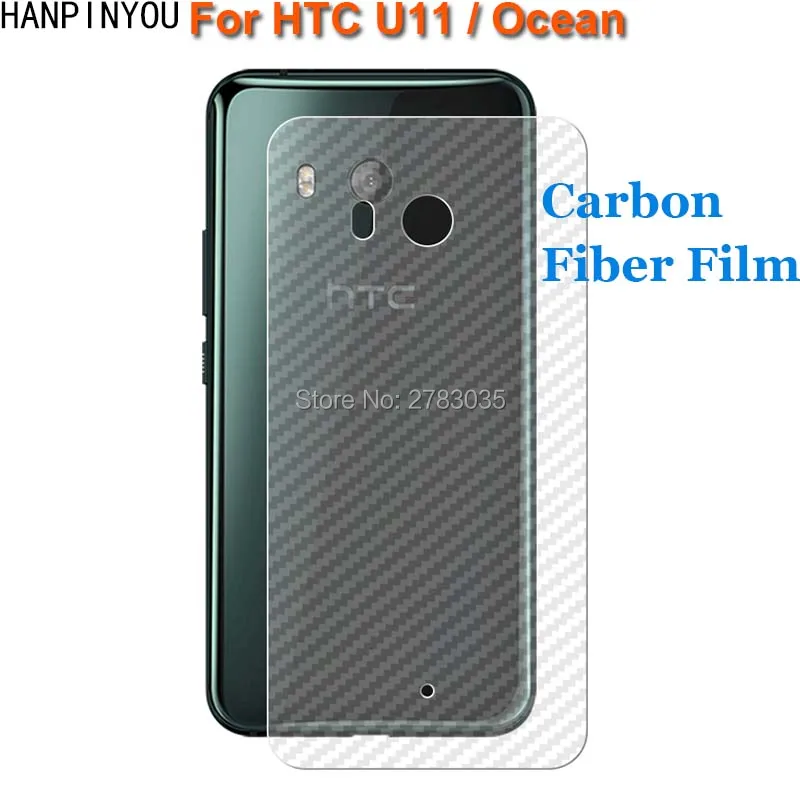 For HTC U11 U 11 / Ocean 5.5" New Durable 3D Anti-fingerprint Transparent Carbon Fiber Back Film Rear Sticker Screen Protector |
