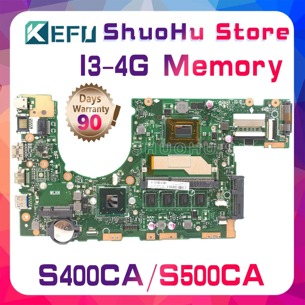 KEFU For ASUS S400CA S500CA S400C S500C I3 4G Memory laptop motherboard tested 100% work original mainboard
KEFU For ASUS S400CA S500CA S400C S500C I3 4G Memory laptop motherboard tested 100% work original mainboard