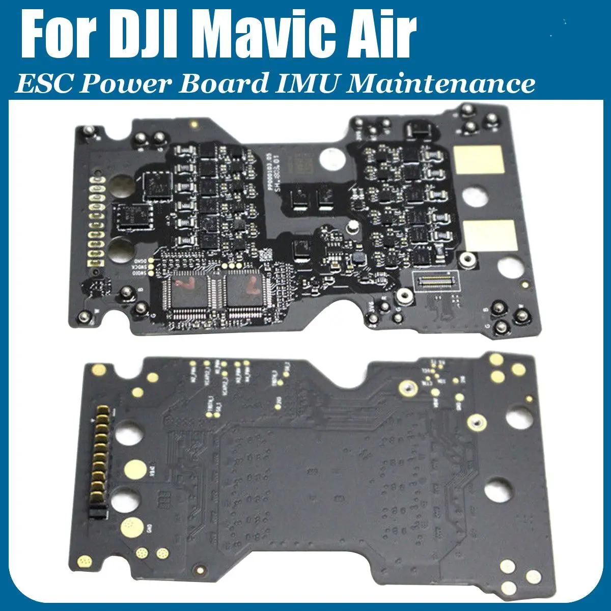 DJI Mavic Air Part - ESC Power Board IMU Factory Maintenance Accessories Center Core Board for Mavic Air Replacement
DJI Mavic Air Part - ESC Power Board IMU Factory Maintenance Accessories Center Core Board for Mavic Air Replacement
