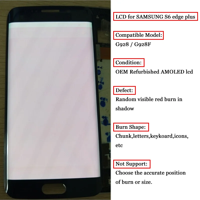 Super Amoled for Samsung Galaxy S6 Edge G925 G925F G925A LCD Display With Red Burn +Touch Screen Digitizer Replacement Parts 
Super Amoled for Samsung Galaxy S6 Edge G925 G925F G925A LCD Display With Red Burn +Touch Screen Digitizer Replacement Parts