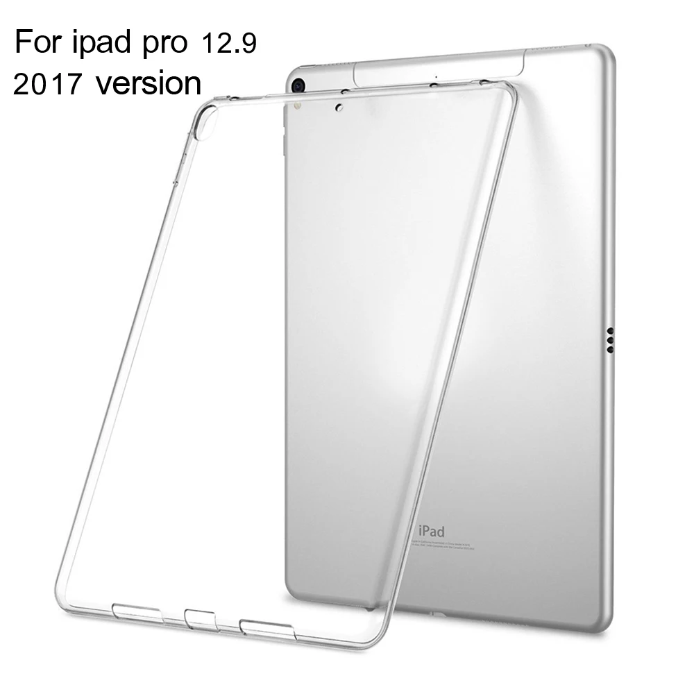 Для iPad Pro 12 9 дюйма 2017 чехол тонкий кристально чистый защитный силиконовый из ТПУ
