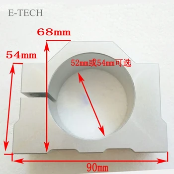 52mm or 54mm Fixing Bracket Mounting Holder for Spindle Motor of CNC Engraving Machine
52mm or 54mm Fixing Bracket Mounting Holder for Spindle Motor of CNC Engraving Machine