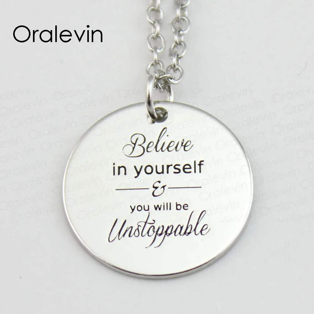 

BELIEVE IN YOURSELF AND YOU WILL BE UNSTOPPABLE Inspirational Hand Stamped Custom Necklace Gift Jewelry,#LN595