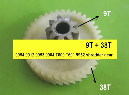 Apply to 9954 9912 9953 9904 T600 T601 9952 paper shredder gear,accessories gear 9T + 38T
Apply to 9954 9912 9953 9904 T600 T601 9952 paper shredder gear,accessories gear 9T + 38T