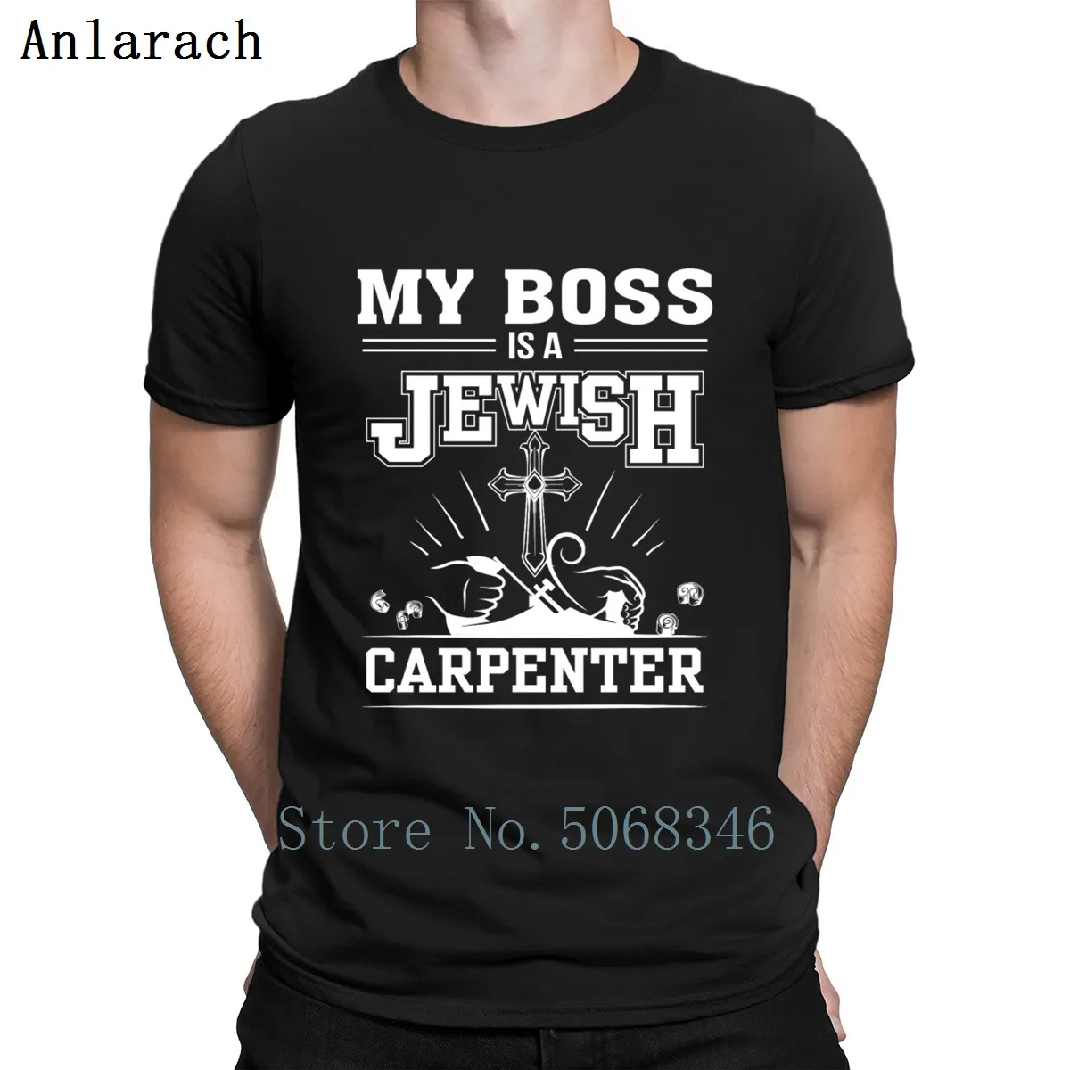 My Bosses Is Jewish Carpenter Jesus Faith T Shirt Design S-3xl Fit Summer Funny Male Trend Short Sleeve Shirt
My Bosses Is Jewish Carpenter Jesus Faith T Shirt Design S-3xl Fit Summer Funny Male Trend Short Sleeve Shirt