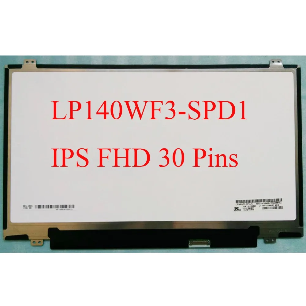 IPS Matrix for LG 14.0" LED Display LCD Screen LP140WF3-SPD1 LP140WF3 SPD1 Matte 30Pin FHD 1920X1080 LP140WF3 (SP)(D1) Panel
IPS Matrix for LG 14.0" LED Display LCD Screen LP140WF3-SPD1 LP140WF3 SPD1 Matte 30Pin FHD 1920X1080 LP140WF3 (SP)(D1) Panel