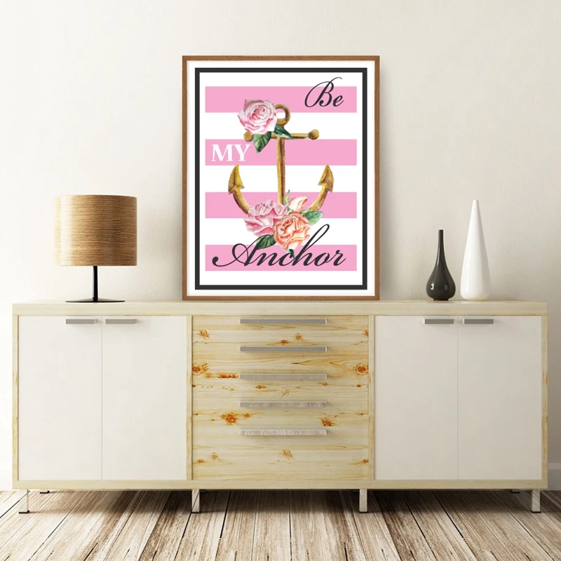 BE MY ANCHOR Print Living Room Decor