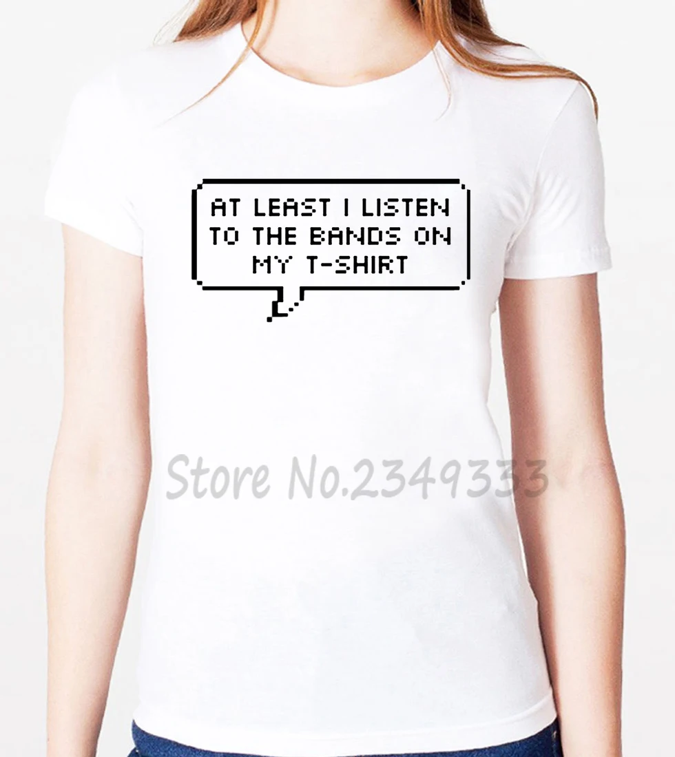 AT LEAST I LISTEN TO THE BANDS Print Women tshirt Modal Casual Funny t shirts For Lady Top Tee Drop Ship SH-1
AT LEAST I LISTEN TO THE BANDS Print Women tshirt Modal Casual Funny t shirts For Lady Top Tee Drop Ship SH-1