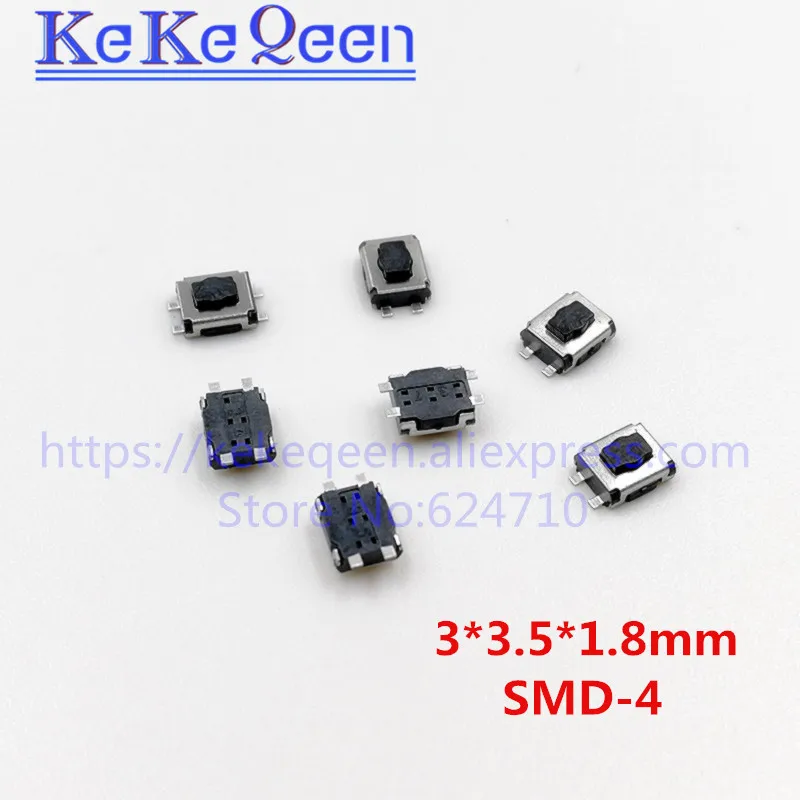 500PCS 3*3.5*1.8mm 3x3.5x1.8mm 3x3.5x1.8H 4P SMD Push Button Switches key switch Tact Switch
500PCS 3*3.5*1.8mm 3x3.5x1.8mm 3x3.5x1.8H 4P SMD Push Button Switches key switch Tact Switch